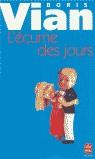 L´ECUME DES JOURS     **LIVRE DE POCHE** | 9782253140870 | VIAN, BORIS | Llibres Parcir | Llibreria Parcir | Llibreria online de Manresa | Comprar llibres en català i castellà online