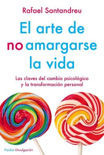 EL ARTE DE NO AMARGARSE LA VIDA. ED. ESPECIAL | 9788449332135 | RAFAEL SANTANDREU LORITE | Llibres Parcir | Llibreria Parcir | Llibreria online de Manresa | Comprar llibres en català i castellà online