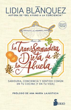 LA TRANSFORMADORA DIETA DE LA ABUELA | 9788417399733 | BLÁNQUEZ MARTÍNEZ, LIDIA | Llibres Parcir | Llibreria Parcir | Llibreria online de Manresa | Comprar llibres en català i castellà online