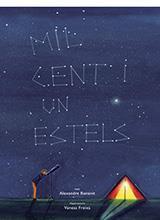 MIL CENT I UN ESTELS | 9789992053997 | BONANIT, ALEXANDRE/ FREIXA, VANESSA | Llibres Parcir | Llibreria Parcir | Llibreria online de Manresa | Comprar llibres en català i castellà online