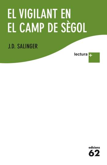 EL VIGILANT DEL CAMP DE SEGOL lletra gran lectura + | 9788429768282 | SALINGER J D | Llibres Parcir | Llibreria Parcir | Llibreria online de Manresa | Comprar llibres en català i castellà online