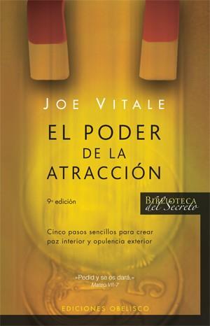 EL PODER DE LA ATRACCION | 9788497773782 | JOE VITALE | Llibres Parcir | Librería Parcir | Librería online de Manresa | Comprar libros en catalán y castellano online