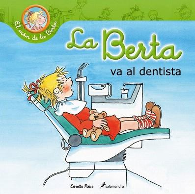LA BERTA VA AL DENTISTA (CAT.) | 9788490574201 | LIANE SCHNEIDER | Llibres Parcir | Librería Parcir | Librería online de Manresa | Comprar libros en catalán y castellano online
