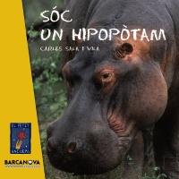 SOC UN HIPOPOTAM COL P UNIVERS | 9788448926960 | Llibres Parcir | Librería Parcir | Librería online de Manresa | Comprar libros en catalán y castellano online