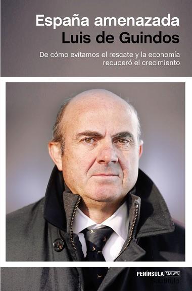 ESPAÑA AMENAZADA | 9788499425375 | LUIS DE GUINDOS | Llibres Parcir | Librería Parcir | Librería online de Manresa | Comprar libros en catalán y castellano online