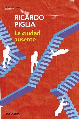 LA CIUDAD AUSENTE | 9788490327838 | PIGLIA,RICARDO | Llibres Parcir | Librería Parcir | Librería online de Manresa | Comprar libros en catalán y castellano online