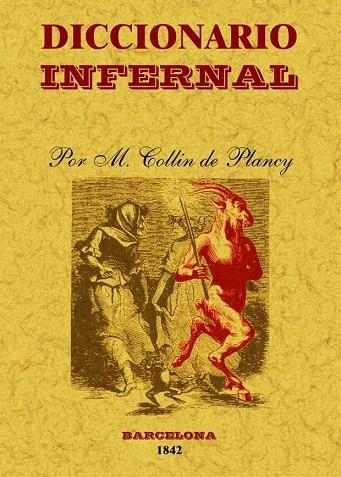 DICCIONARIO INFERNAL | 9788497616362 | ALBIN SIMON COLLIN DE PLANCY, JACQUES | Llibres Parcir | Librería Parcir | Librería online de Manresa | Comprar libros en catalán y castellano online