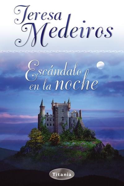 ESCANDALO EN LA NOCHE | 9788495752703 | MEDEIROS TERESA | Llibres Parcir | Librería Parcir | Librería online de Manresa | Comprar libros en catalán y castellano online