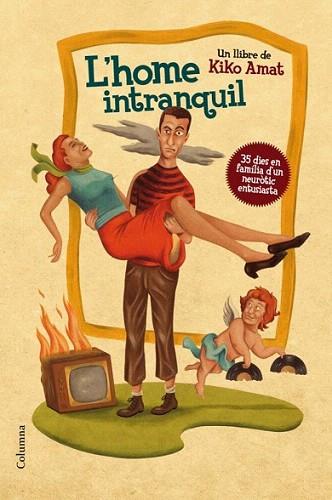 L'HOME INTRANQUIL | 9788466412896 | AMAT KIKO | Llibres Parcir | Llibreria Parcir | Llibreria online de Manresa | Comprar llibres en català i castellà online