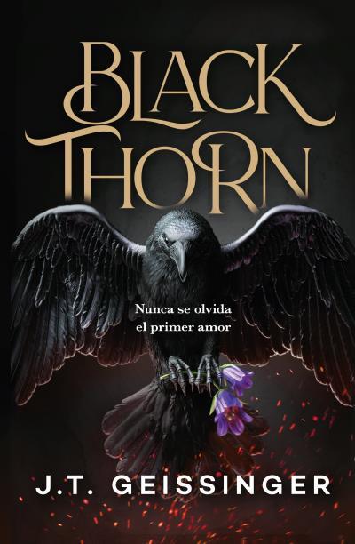 BLACKTHORN | 9788415955382 | GEISSINGER, J.T. | Llibres Parcir | Llibreria Parcir | Llibreria online de Manresa | Comprar llibres en català i castellà online