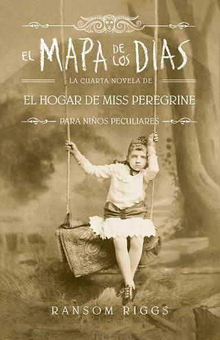 EL MAPA DE LOS DÍAS | 9788420486161 | RIGGS, RANSOM | Llibres Parcir | Librería Parcir | Librería online de Manresa | Comprar libros en catalán y castellano online