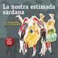 LA NOSTRA ESTIMADA SARDANA | 9788494285677 | CASELLAS, MARCEL / MILLÀ, MARIONA | Llibres Parcir | Librería Parcir | Librería online de Manresa | Comprar libros en catalán y castellano online