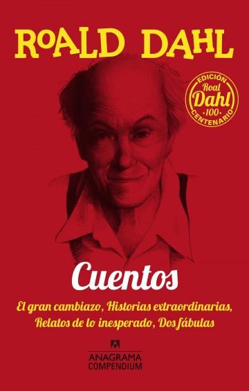 CUENTOS (EDICION ROALD DAHL 100 CENTENARIO) | 9788433959546 | ROALD DAHL | Llibres Parcir | Librería Parcir | Librería online de Manresa | Comprar libros en catalán y castellano online