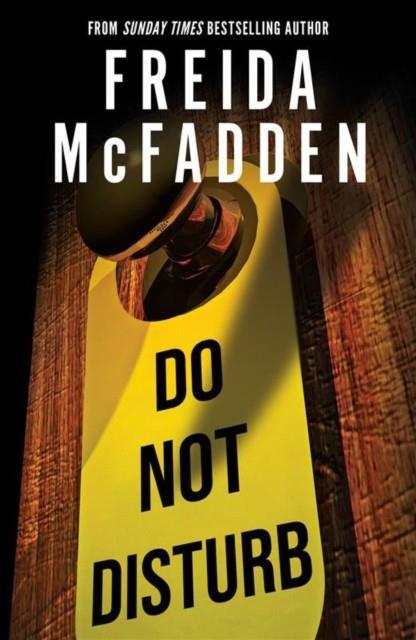 DO NOT DISTURB | 9781464228582 | MCFADDEN, FREIDA | Llibres Parcir | Llibreria Parcir | Llibreria online de Manresa | Comprar llibres en català i castellà online