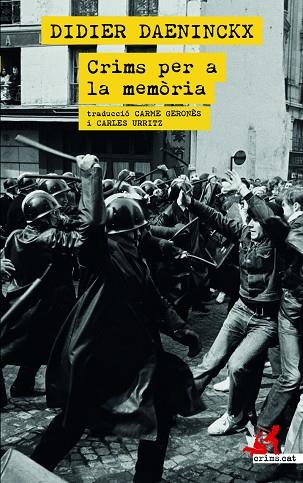 CRIMS PER LA MEMÒRIA | 9788418584084 | DAENINCKX, DIDIER | Llibres Parcir | Librería Parcir | Librería online de Manresa | Comprar libros en catalán y castellano online
