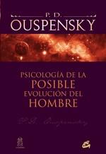 PSICOLOGIA DE LA POSIBLE EVOLUCION DEL HOMBRE | 9788484453178 | P D OUSPENSKY | Llibres Parcir | Librería Parcir | Librería online de Manresa | Comprar libros en catalán y castellano online