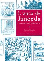 L'AUCA DE JUNCEDA | 9788498832402 | VERGES O | Llibres Parcir | Llibreria Parcir | Llibreria online de Manresa | Comprar llibres en català i castellà online