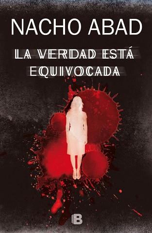 LA VERDAD ESTÁ EQUIVOCADA | 9788466658232 | ABAD, NACHO | Llibres Parcir | Llibreria Parcir | Llibreria online de Manresa | Comprar llibres en català i castellà online