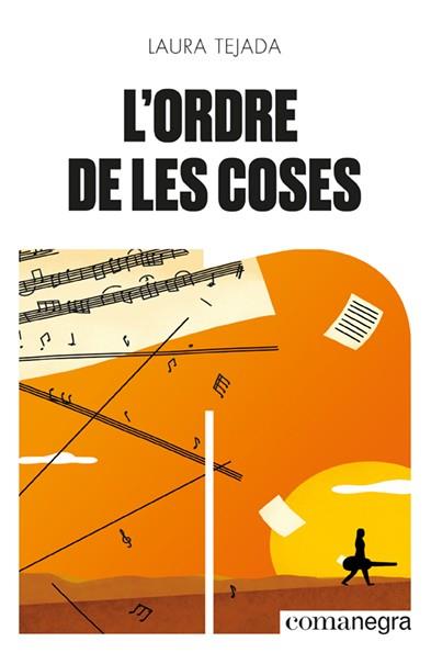 L'ORDRE DE LES COSES | 9788418857492 | TEJADA, LAURA | Llibres Parcir | Llibreria Parcir | Llibreria online de Manresa | Comprar llibres en català i castellà online