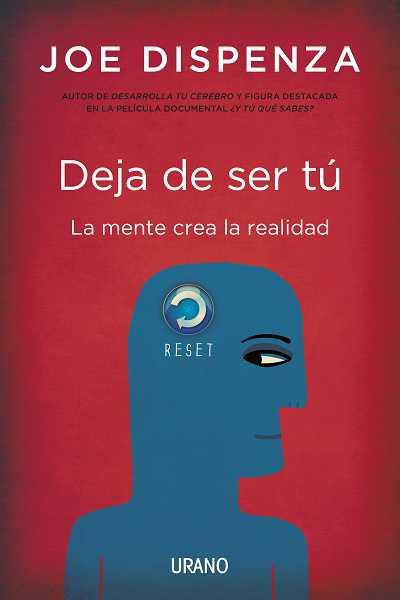 Deja de ser tú | 9788479538255 | Dispenza, Joe | Llibres Parcir | Llibreria Parcir | Llibreria online de Manresa | Comprar llibres en català i castellà online