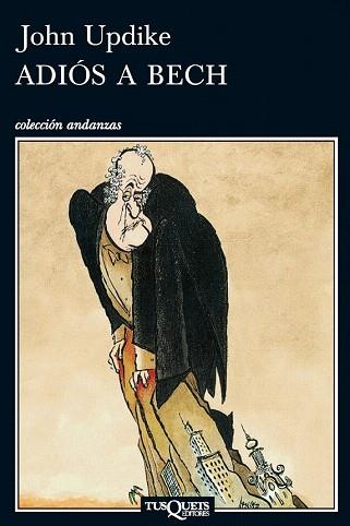 ADIÓS A BECH | 9788483834848 | JOHN UPDIKE | Llibres Parcir | Librería Parcir | Librería online de Manresa | Comprar libros en catalán y castellano online