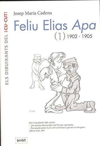 FELIU ELIAS APAS (1) 1902-1905 | 9788496645400 | CADENA, JOSEP MARIA | Llibres Parcir | Librería Parcir | Librería online de Manresa | Comprar libros en catalán y castellano online