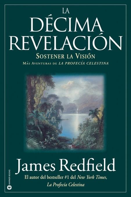 LA DÉCIMA REVELACION | 9780446673013 | JAMES REDFIELD | Llibres Parcir | Llibreria Parcir | Llibreria online de Manresa | Comprar llibres en català i castellà online