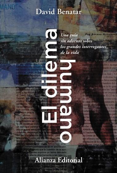 EL DILEMA HUMANO | 9788413627038 | BENATAR, DAVID | Llibres Parcir | Librería Parcir | Librería online de Manresa | Comprar libros en catalán y castellano online