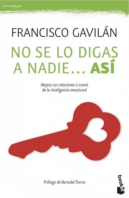 No se lo digas a nadie... así | 9788408039525 | Francisco Gavilán | Llibres Parcir | Librería Parcir | Librería online de Manresa | Comprar libros en catalán y castellano online