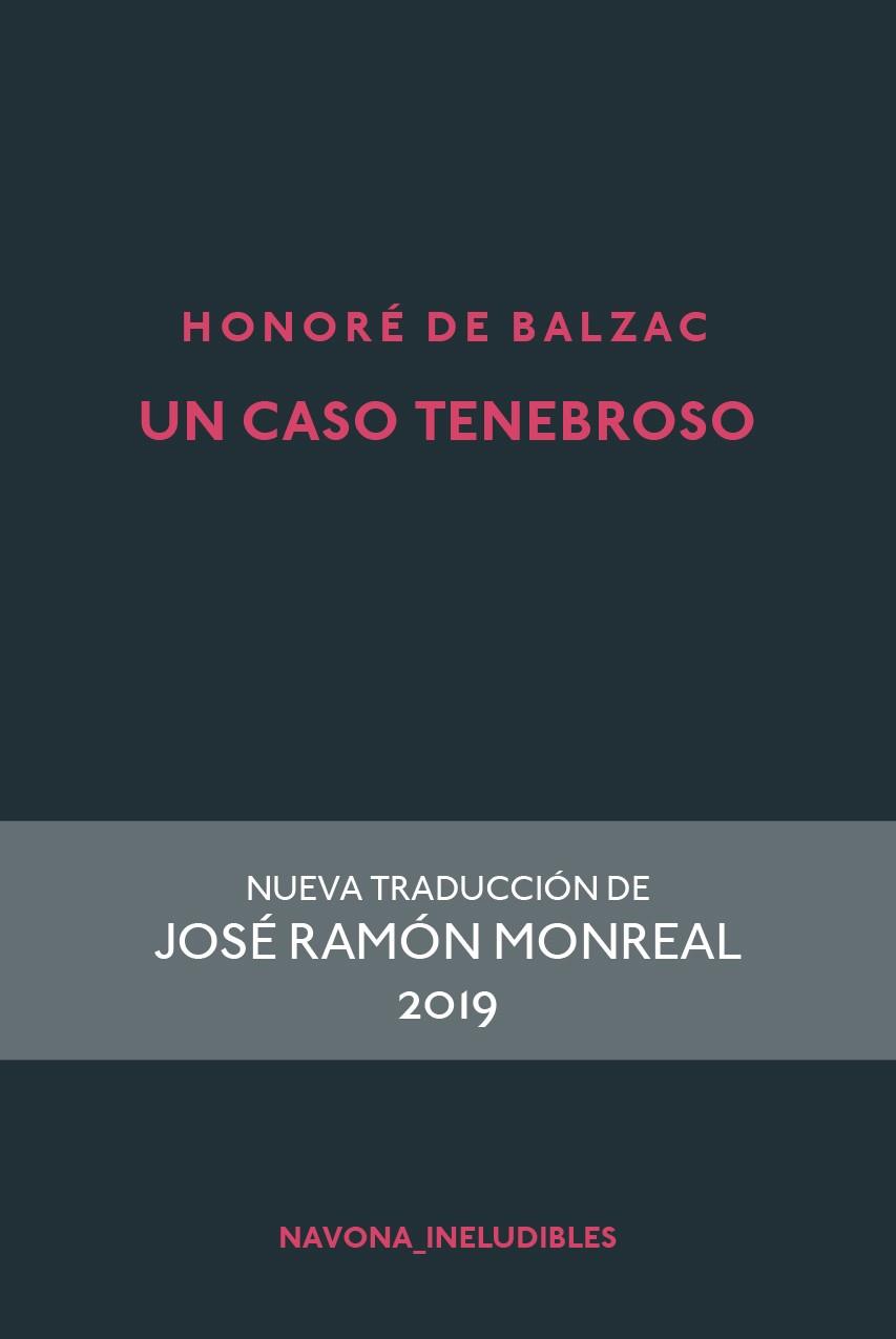 UN CASO TENEBROSO | 9788417978242 | DE BALZAC, HONORÉ | Llibres Parcir | Librería Parcir | Librería online de Manresa | Comprar libros en catalán y castellano online