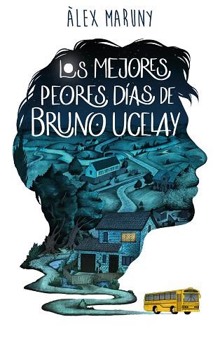 LOS MEJORES PEORES DÍAS DE BRUNO UCELAY | 9788418128080 | MARUNY, ÀLEX | Llibres Parcir | Librería Parcir | Librería online de Manresa | Comprar libros en catalán y castellano online