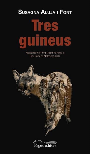 TRES GUINEUS | 9788499756660 | ALUJA FONT, SUSAGNA | Llibres Parcir | Llibreria Parcir | Llibreria online de Manresa | Comprar llibres en català i castellà online