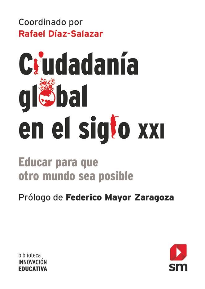 CIUDADANIA GLOBAL EN EL SIGLO XXI | 9788413188676 | DÍAZ-SALAZAR, RAFAEL | Llibres Parcir | Llibreria Parcir | Llibreria online de Manresa | Comprar llibres en català i castellà online