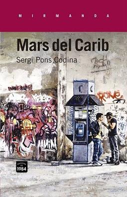 MARS DEL CARIB | 9788415835233 | PONS CODINA, SERGI | Llibres Parcir | Librería Parcir | Librería online de Manresa | Comprar libros en catalán y castellano online