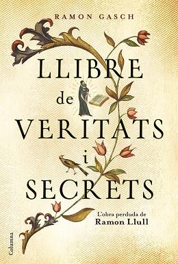 LLIBRE DE VERITATS I SECRETS | 9788466421379 | RAMON GASCH POU | Llibres Parcir | Librería Parcir | Librería online de Manresa | Comprar libros en catalán y castellano online