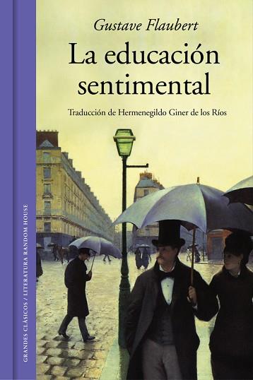 LA EDUCACIÓN SENTIMENTAL | 9788439731597 | FLAUBERT, GUSTAVE | Llibres Parcir | Librería Parcir | Librería online de Manresa | Comprar libros en catalán y castellano online