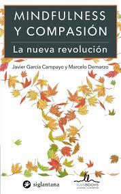 MINDFULNESS Y COMPASION LA NUEVA REVOLUCION | 9788416574018 | AA.VV. | Llibres Parcir | Librería Parcir | Librería online de Manresa | Comprar libros en catalán y castellano online