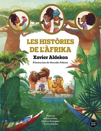 LES HISTÒRIES DE L'ÀFRIKA | 9788413896519 | ALDEKOA, XAVIER | Llibres Parcir | Librería Parcir | Librería online de Manresa | Comprar libros en catalán y castellano online