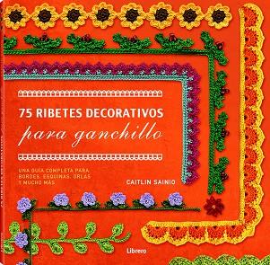 75 RIBETES DECORATIVOS | 9789089984968 | CAITLIN SAINIO | Llibres Parcir | Llibreria Parcir | Llibreria online de Manresa | Comprar llibres en català i castellà online