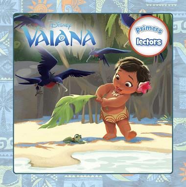 VAIANA. PRIMERS LECTORS | 9788491370727 | DISNEY | Llibres Parcir | Llibreria Parcir | Llibreria online de Manresa | Comprar llibres en català i castellà online