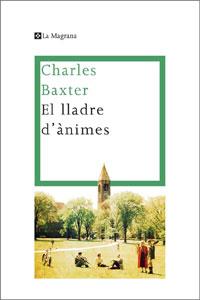 EL LLADRE D'ANIMES | 9788482640358 | BAXTER CHARLES | Llibres Parcir | Librería Parcir | Librería online de Manresa | Comprar libros en catalán y castellano online