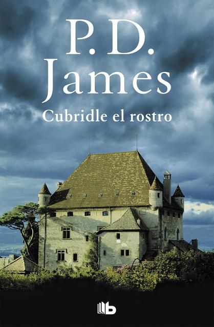 CUBRIDLE EL ROSTRO (ADAM DALGLIESH 1) | 9788490705179 | JAMES, P.D. | Llibres Parcir | Llibreria Parcir | Llibreria online de Manresa | Comprar llibres en català i castellà online