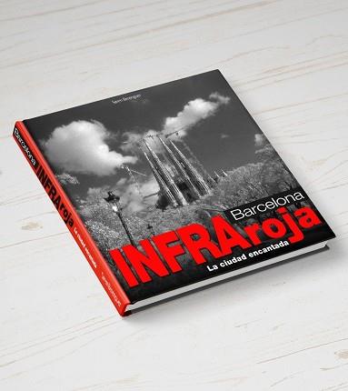 BARCELONA INFRAROJA | 9788460871255 | Llibres Parcir | Librería Parcir | Librería online de Manresa | Comprar libros en catalán y castellano online