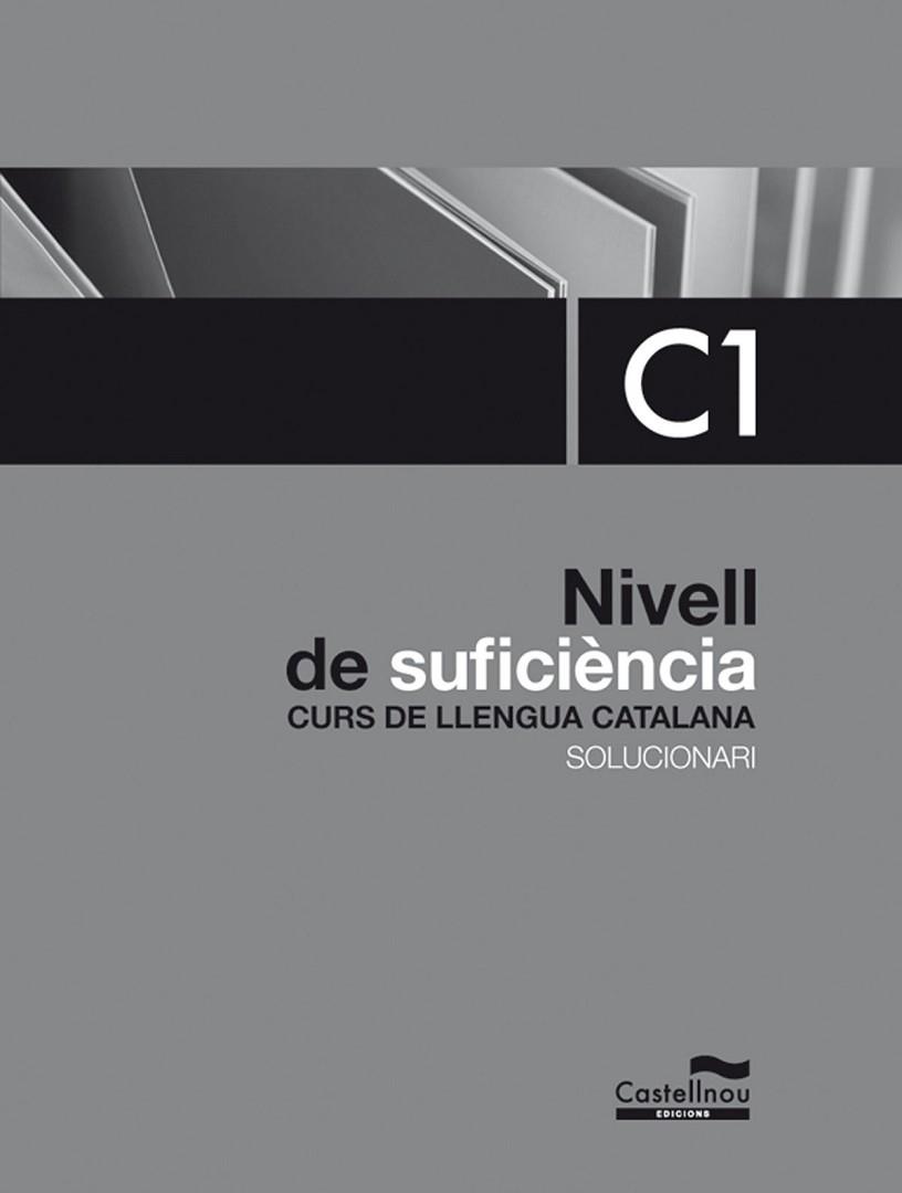 NOU, CATALÀ, NIVEL C. SOLUCIONARI | 9788498047899 | HERMES EDITORA GENERAL, S.A.U./BADIA PUJOL, JOAN/BRUGAROLAS CAMPS, NÚRIA/GRIFOLL ÀVILA, JORDI | Llibres Parcir | Librería Parcir | Librería online de Manresa | Comprar libros en catalán y castellano online