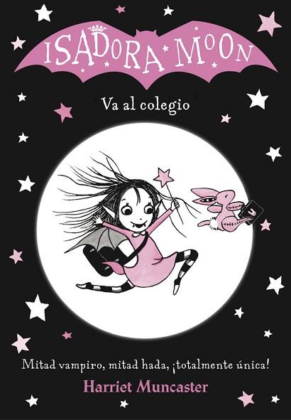 ISADORA MOON VA AL COLEGIO (ISADORA MOON) | 9788420485188 | MUNCASTER, HARRIET | Llibres Parcir | Llibreria Parcir | Llibreria online de Manresa | Comprar llibres en català i castellà online
