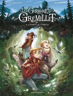 LES GERMANES GRÉMILLET 4. L'ISARD I EL COMETA | 9788467967555 | DI GREGORIO, GIOVANNI/BARBUCCI, ALESSANDRO | Llibres Parcir | Llibreria Parcir | Llibreria online de Manresa | Comprar llibres en català i castellà online