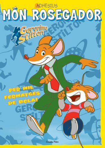 Stilton adhesius | 9788499323206 | Geronimo Stilton | Llibres Parcir | Llibreria Parcir | Llibreria online de Manresa | Comprar llibres en català i castellà online