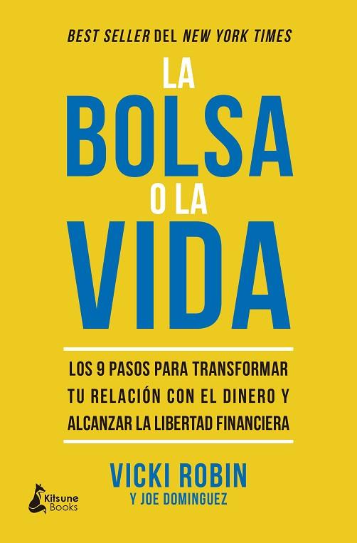 LA BOLSA O LA VIDA | 9788416788712 | ROBIN, VICKI / DOMINGUEZ, JOE | Llibres Parcir | Librería Parcir | Librería online de Manresa | Comprar libros en catalán y castellano online