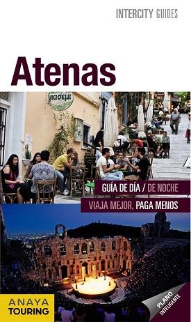 GUIA INTERCITY ATENAS | 9788499355191 | RON, ANA ISABEL | Llibres Parcir | Librería Parcir | Librería online de Manresa | Comprar libros en catalán y castellano online