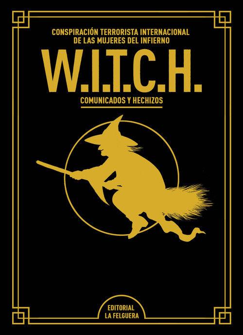 W.I.T.C.H.(EDICIÓN DE LUJO AMPLIADA Y REVISADA) | 9788412693652 | , W.I.T.C.H. | Llibres Parcir | Llibreria Parcir | Llibreria online de Manresa | Comprar llibres en català i castellà online